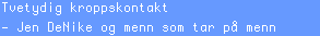 Tvetydig kroppskontakt