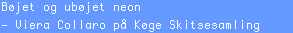 Bøjet og ubøjet neon